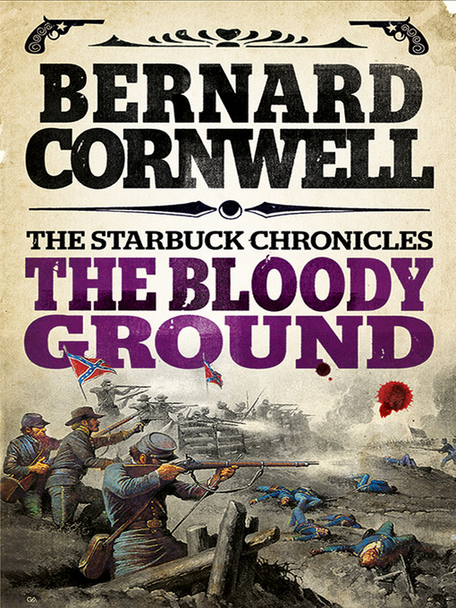 The Bloody Ground (eBook): The Starbuck Chronicles, Book 4